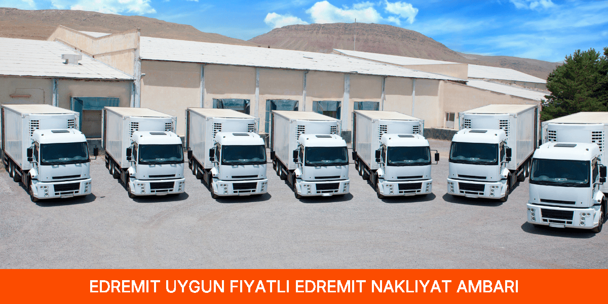 Uygun Fiyatlı Edremit Nakliyat Ambarı